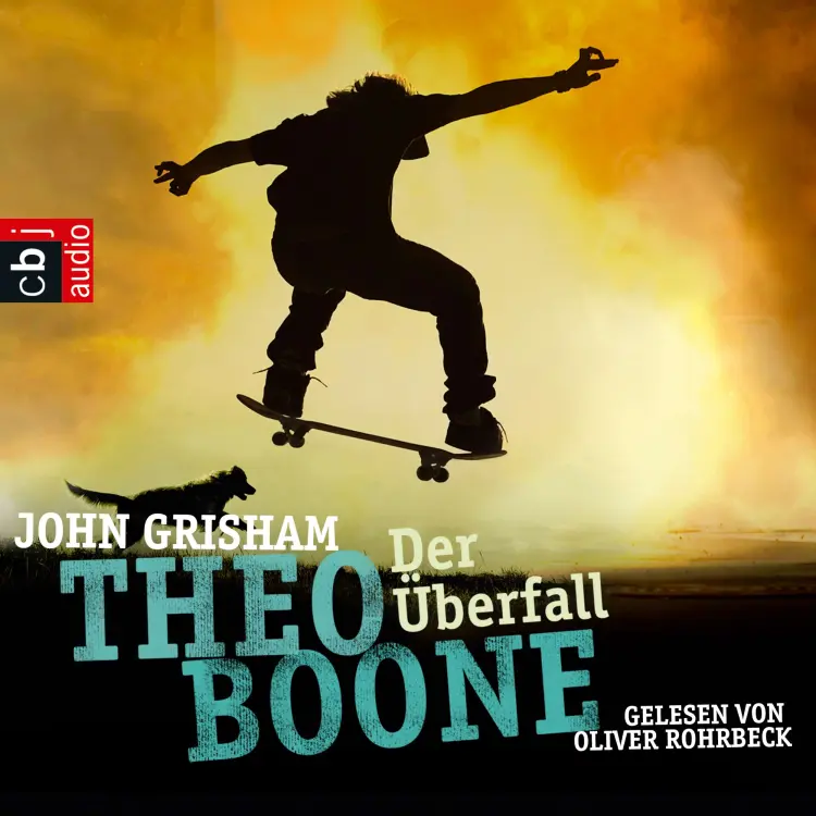 Cover von John Grisham - Theo Boone 4 - Der Überfall