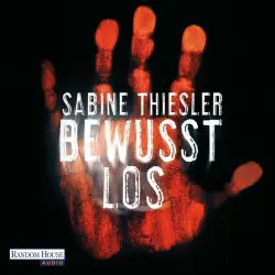 Cover - Sabine Thiesler - Bewusstlos