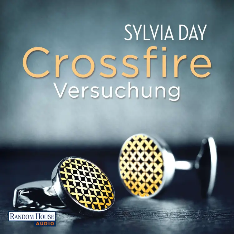 Cover von Sylvia Day - Crossfire 1 - Versuchung