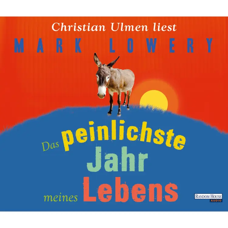Cover von Mark Lowery - Das peinlichste Jahr meines Lebens