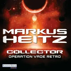 Cover - Markus Heitz - Collector 2 - Operation Vade Retro