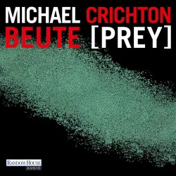 Cover - Michael Crichton - Beute (Prey)