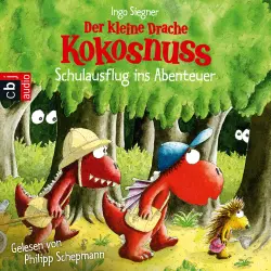 Cover - Ingo Siegner - Der kleine Drache Kokosnuss 19 - Schulausflug ins Abenteuer