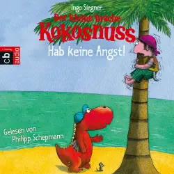 Cover - Ingo Siegner - Der kleine Drache Kokosnuss - Hab keine Angst