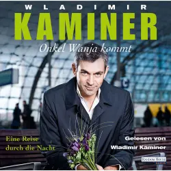 Cover - Wladimir Kaminer - Onkel Wanja kommt