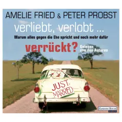Cover - Amelie Fried - Verliebt, verlobt, verrückt
