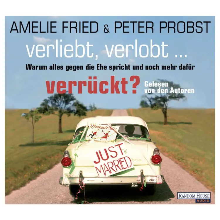 Cover von Amelie Fried - Verliebt, verlobt, verrückt