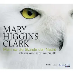 Cover - Mary Higgins Clark - Mein ist die Stunde der Nacht