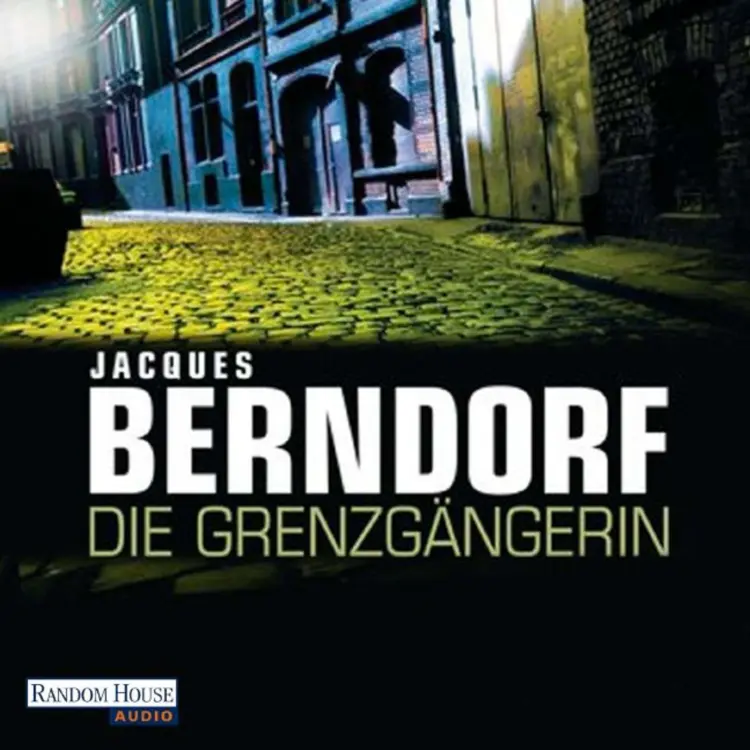 Cover von Jacques Berndorf - Die Grenzgängerin