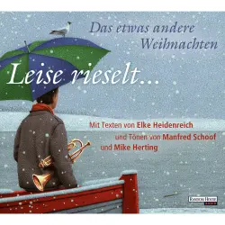 Cover - Elke Heidenreich - Leise rieselt .... Das etwas andere Weihnachten