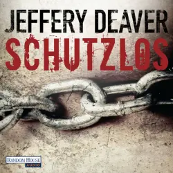 Cover - Jeffery Deaver - Schutzlos