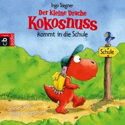 Cover - Philipp Schepmann - Der kleine Drache Kokosnuss - Der kleine Drache Kokosnuss kommt in die Schule