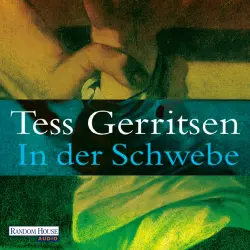 Cover - Tess Gerritsen - In der Schwebe