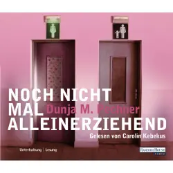 Cover - Carolin Kebekus - Noch nicht mal alleinerziehend