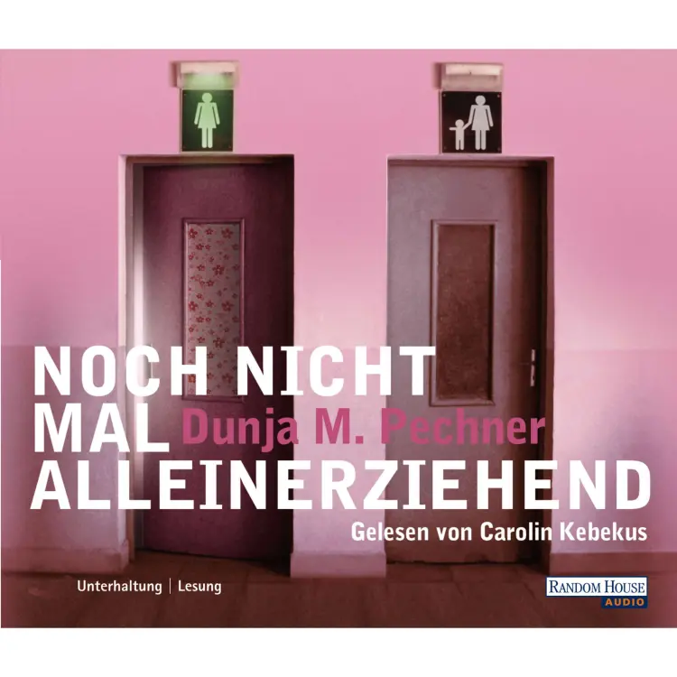 Cover von Carolin Kebekus - Noch nicht mal alleinerziehend