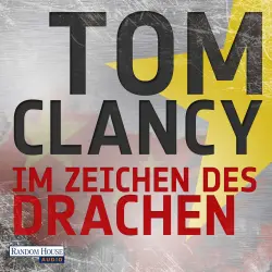 Cover - Tom Clancy - Im Zeichen des Drachen - Ein Jack Ryan Roman