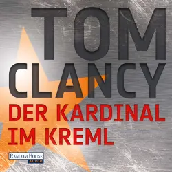 Cover - Tom Clancy - Der Kardinal im Kreml