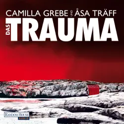 Cover - Camilla Grebe - Das Trauma