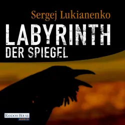Cover - Sergej Lukianenko - Labyrinth der Spiegel