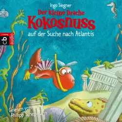 Cover - Ingo Siegner - Der kleine Drache Kokosnuss auf der Suche nach Atlantis