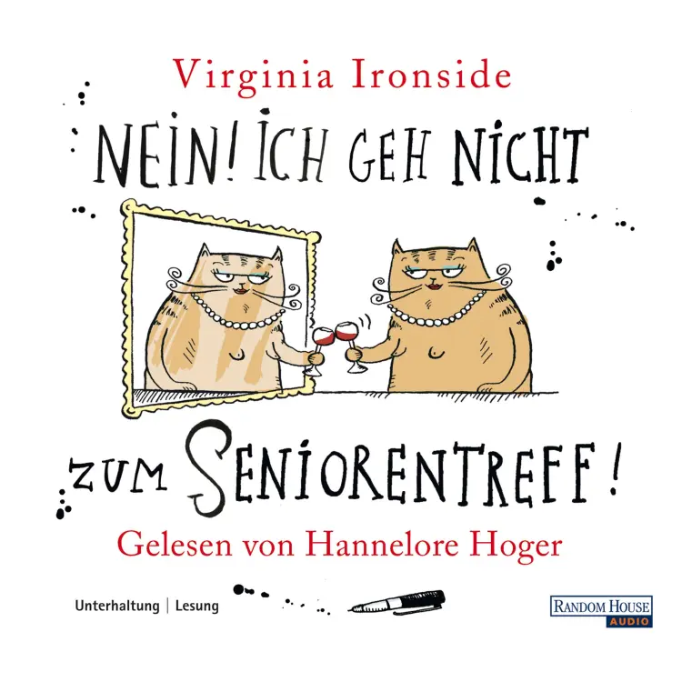 Cover von Virginia Ironside - Virginia Ironside - Folge 2 - Nein! Ich geh nicht zum Seniorentreff!