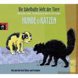 Cover - Gerd Köster - Die fabelhafte Welt der Tiere - Hunde & Katzen