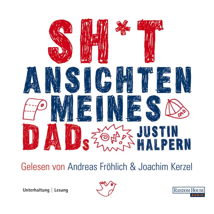Cover von Andreas Fröhlich - Sh*t ansichten meines Dads