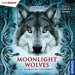 Cover - Charly Art - Moonlight Wolves - Band 1 - Geheimnis der Schattenwölfe
