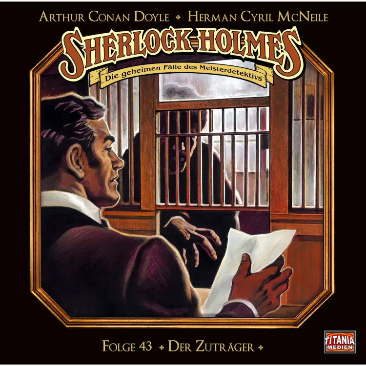 Cover von Sherlock Holmes - Die geheimen Fälle des Meisterdetektivs - Folge 43 - Der Zuträger