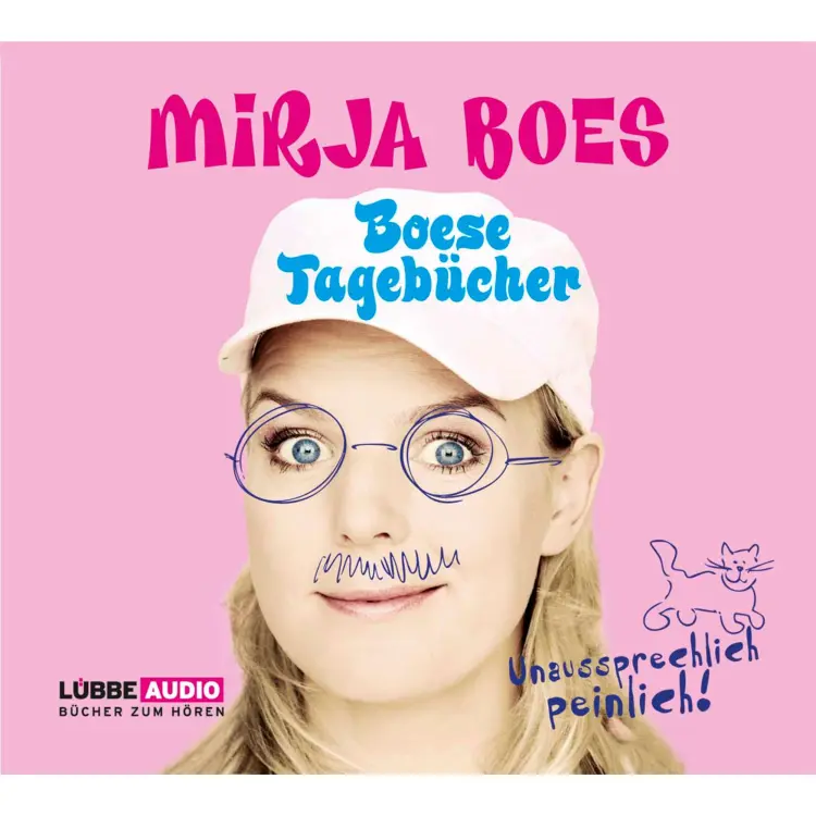 Cover von Mirja Boes - Boese Tagebücher - Unaussprechlich peinlich