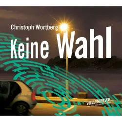 Cover - Christoph Wortberg - Keine Wahl