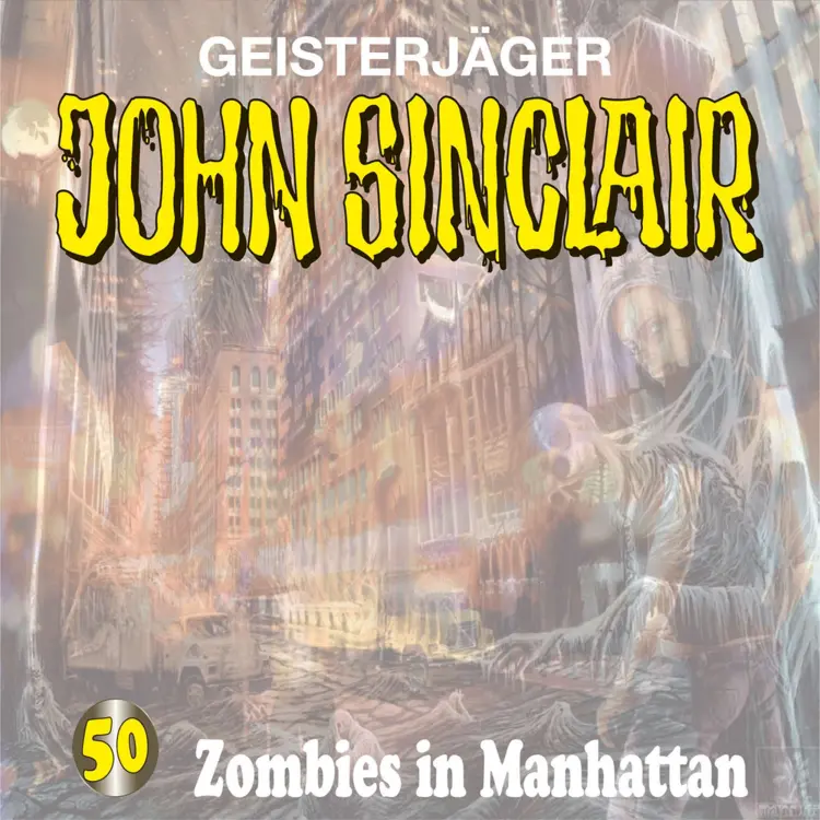 Cover von Jason Dark - John Sinclair - Folge 50 - Zombies in Manhattan