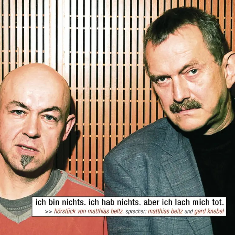 Cover von Matthias Beltz - Ich bin nichts. Ich hab nichts. Aber ich lach mich tot.