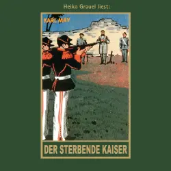 Cover - Karl May - Karl Mays Gesammelte Werke - Band 55 - Der sterbende Kaiser