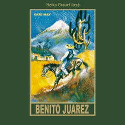 Cover - Karl May - Karl Mays Gesammelte Werke - Band 53 - Benito Juarez