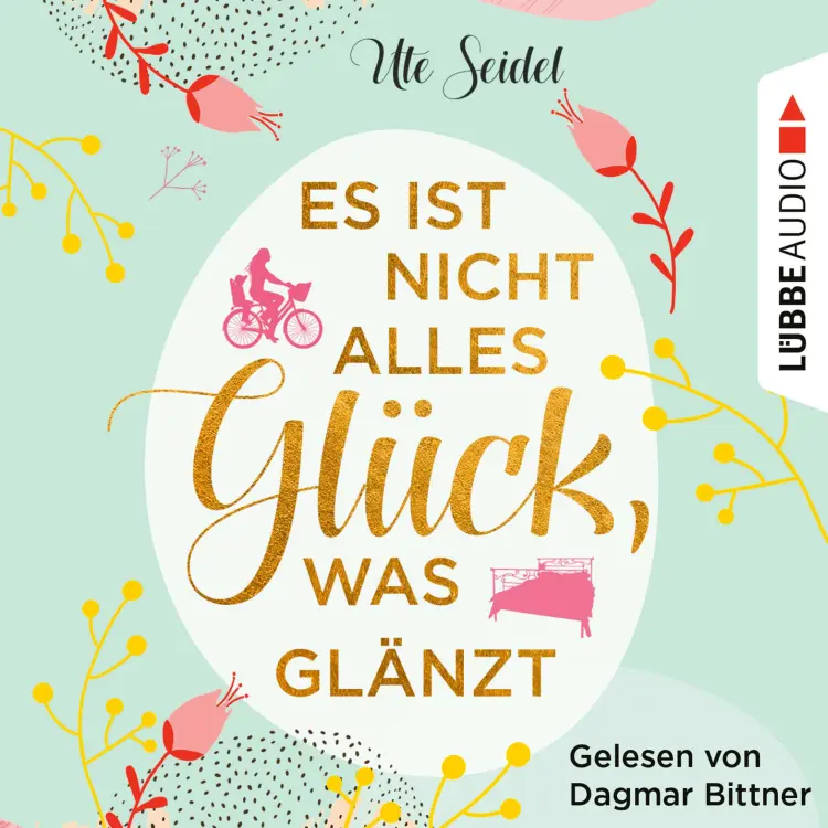 Cover von Ute Seidel - Es ist nicht alles Glück, was glänzt