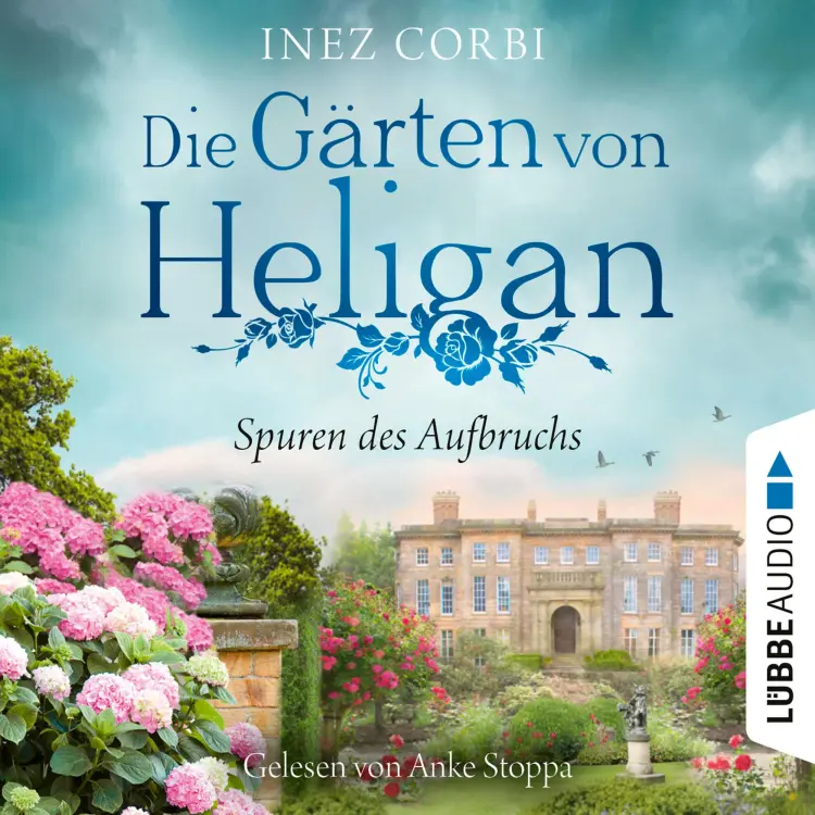 Cover von Inez Corbi - Die verlorenen Gärten-Reihe - Teil 1 - Die Gärten von Heligan - Spuren des Aufbruchs