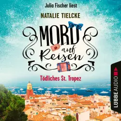 Cover - Natalie Tielcke - Mord auf Reisen - Tödliches St. Tropez