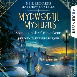 Cover - Matthew Costello - Secrets on the Cote d'Azur - Mydworth Mysteries - A Cosy Historical Mystery Series, Episode 8