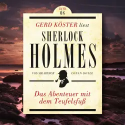 Cover - Sir Arthur Conan Doyle - Gerd Köster liest Sherlock Holmes - Band 8 - Das Abenteuer mit dem Teufelsfuss