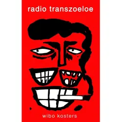Cover - Wibo Kosters - Radio Transzoeloe