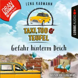 Cover - Lena Karmann - Taxi, Tod und Teufel - Folge 7 - Gefahr hinterm Deich