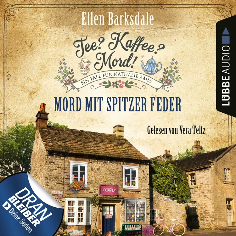 Cover von Ellen Barksdale - Tee? Kaffee? Mord! - Folge 20 - Mord mit spitzer Feder - Nathalie Ames ermittelt