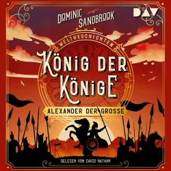 Cover - Dominic Sandbrook - Weltgeschichte(n) - Band 2 - König der Könige: Alexander der Große