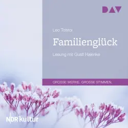 Cover - Leo Tolstoi - Familienglück