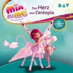 Cover - THiLO - Mia and me - Staffel 3 - Das Herz von Centopia