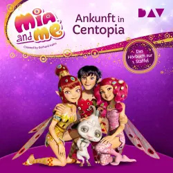 Cover - THiLO - Mia and me - Staffel 1 - Ankunft in Centopia
