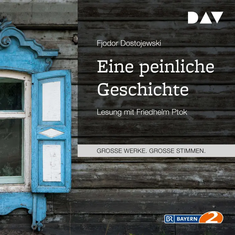 Cover von Fjodor Dostojewski - Eine peinliche Geschichte