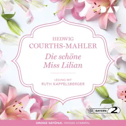 Cover - Hedwig Courths-Mahler - Die schöne Miss Lilian
