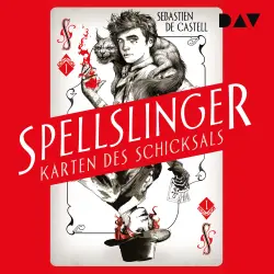 Cover - Sebastien de Castell - Spellslinger - Teil 1 - Karten des Schicksals